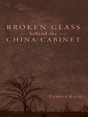 cover image of Broken Glass behind the China Cabinet